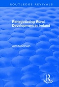 Cover: Renegotiating Rural Development in Ireland - Routledge