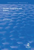 Cover: Gender, Geography and Empire - Routledge