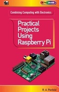 Cover: Practical Projects Using Raspberry Pi - Bernard Babani Publishing