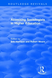 Enlarge image Cover: Assessing Sociologists in Higher Education - Routledge