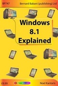 Cover: Windows 8.1 Explained - Bernard Babani Publishing