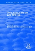 Cover: Jews, Labour and the Left, 1918-48 - Routledge
