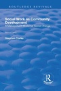 Cover: Social Work as Community Development - Routledge