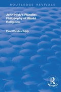 Cover: John Hick's Pluralist Philosophy of World Religions - Routledge