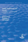 Cover: Crime, Community and Locale: The Northern Ireland Communities Crime Survey - Routledge