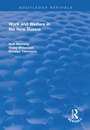 Cover: Work and Welfare in the New Russia - Routledge