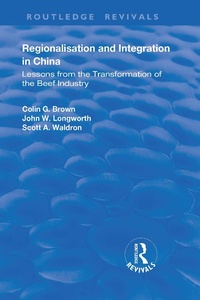 Enlarge image Cover: Regionalisation and Integration in China - Routledge