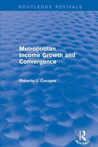 Enlarge image Cover: Metropolitan Income Growth and Convergence - Routledge