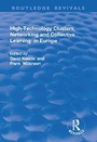 Cover: High-technology Clusters, Networking and Collective Learning in Europe - Routledge