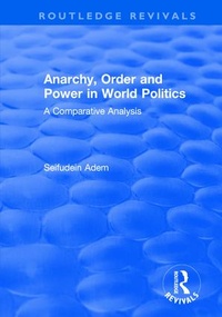 Enlarge image Cover: Anarchy, Order and Power in World Politics - Routledge