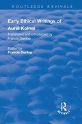 Cover: Early Ethical Writings of Aurel Kolnai - Routledge