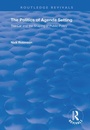 Cover: The Politics of Agenda Setting - Routledge