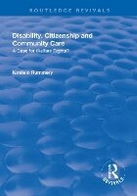 Enlarge image Cover: Disability, Citizenship and Community Care: A Case for Welfare Rights? - Routledge