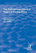 Cover: The Political Importance of Regional Trading Blocs - Routledge