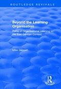 Cover: Beyond the Learning Organisation - Routledge