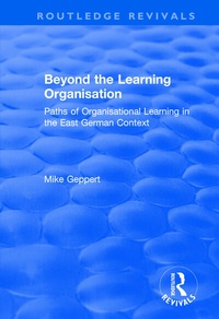 Enlarge image Cover: Beyond the Learning Organisation - Routledge