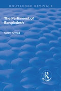 Cover: The Parliament of Bangladesh - Routledge