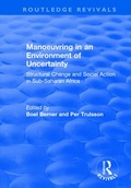 Cover: Manoeuvring in an Environment of Uncertainty - Routledge