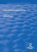 Cover: Informal Criminal Justice - Routledge