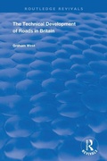 Cover: The Technical Development of Roads in Britain - Routledge