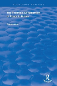 Enlarge image Cover: The Technical Development of Roads in Britain - Routledge
