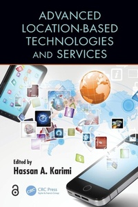 Enlarge image Cover: Advanced Location-Based Technologies and Services - CRC Press