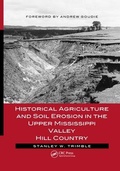 Cover: Historical Agriculture and Soil Erosion in the Upper Mississippi Valley Hill Country - CRC Press