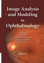 Cover: Image Analysis and Modeling in Ophthalmology - CRC Press