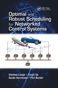 Cover: Optimal and Robust Scheduling for Networked Control Systems - CRC Press
