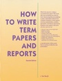 Cover: How To Write Term Papers and Reports - NTC Publishing Group,U.S.