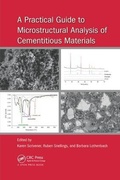Cover: A Practical Guide to Microstructural Analysis of Cementitious Materials - CRC Press