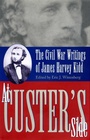 Cover: At Custer's Side - The Kent State University Press