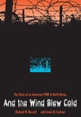 Cover: And the Wind Blew Cold - The Kent State University Press