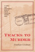 Cover: Tracks to Murder - The Kent State University Press