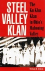 Cover: Steel Valley Klan - The Kent State University Press