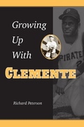 Cover: Growing Up with Clemente - The Kent State University Press