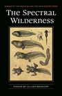 Cover: Spectral Wilderness - The Kent State University Press