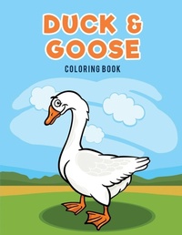 Abbildung von: Duck & Goose Coloring Book - Coloring Pages for Kids