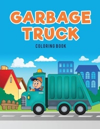 Abbildung von: Garbage Truck Coloring Book - Coloring Pages for Kids