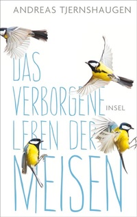 Abbildung von: Das verborgene Leben der Meisen - Insel
