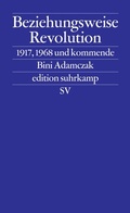 Cover: Beziehungsweise Revolution - Suhrkamp