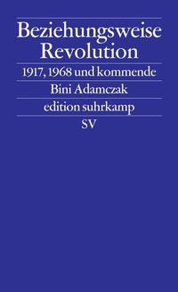 Abbildung von: Beziehungsweise Revolution - Suhrkamp