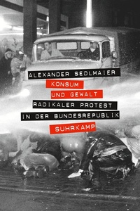 Abbildung von: Konsum und Gewalt - Suhrkamp