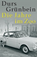 Cover: Die Jahre im Zoo - Suhrkamp