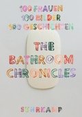 Cover: The Bathroom Chronicles - Suhrkamp