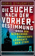 Cover: Die Suche nach der Vorherbestimmung oder Der siebenundzwanzigste Lehrsatz der Ethik - Suhrkamp