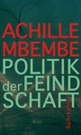 Cover: Politik der Feindschaft - Suhrkamp