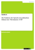 Cover: Die Funktion der Sprache im politischen Diskurs des "Movimiento 15-M" - GRIN Verlag