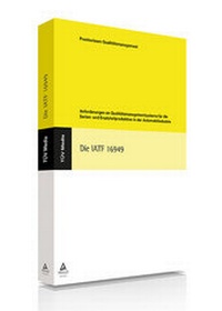 Abbildung von: Die IATF 16949 (E-Book, PDF) - TÜV Media GmbH TÜV Rheinland Group