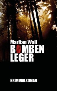Abbildung von: Bombenleger - BoD - Books on Demand